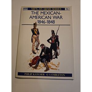 Osprey Men-at-Arms Series #56 The Mexican American War Trade Paperback Katcher